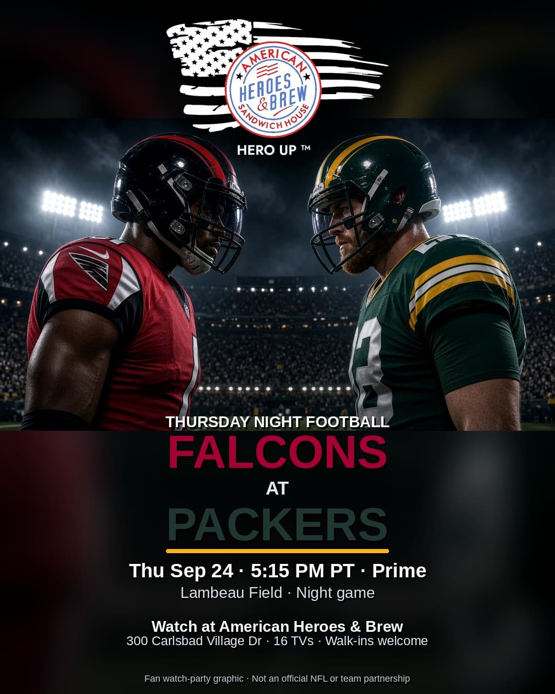 Falcons at Packers watch party at American Heroes & Brew — Thu Sep 24 · 5:15 PM PT · Prime