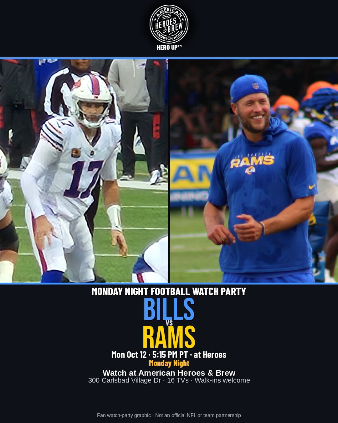 Bills at Rams watch party at American Heroes & Brew — Mon Oct 12 · 5:15 PM PT · ESPN/ABC